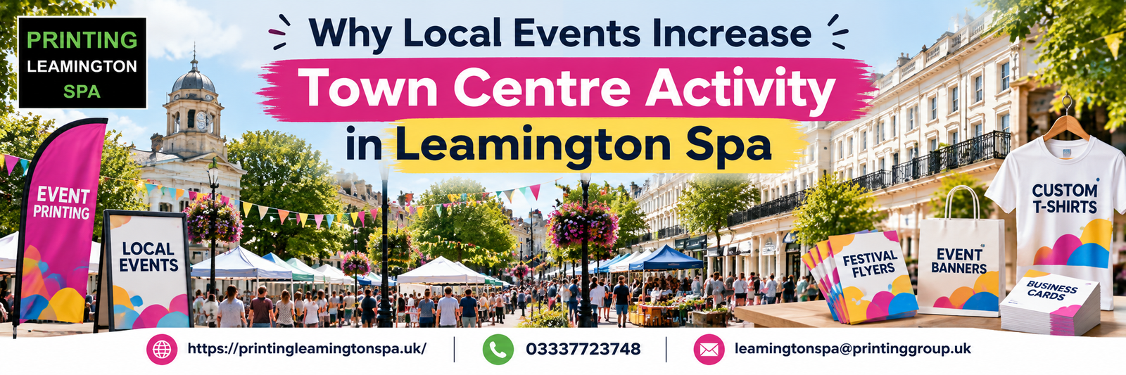 Why Local Events Increase Town Centre Activity in Leamington Spa